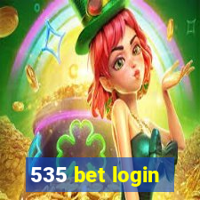 535 bet login